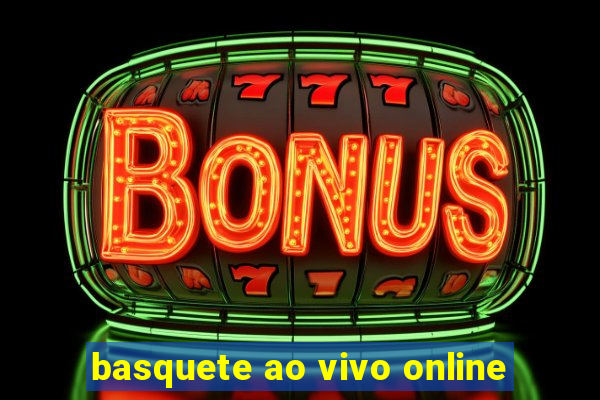 basquete ao vivo online